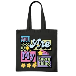 You Are My Everything Tote Bag
