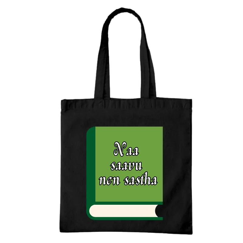 Naa Saavu Nen Sastha Tote Bag
