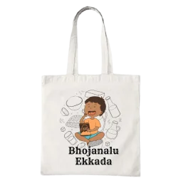 Bhojanalu Ekkada Tote Bag