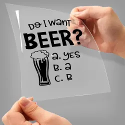 DO I Want Beer? A4 Stick Zing
