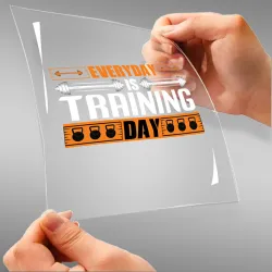 Everyday Is Training Day A4...