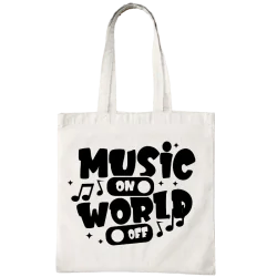 Music On World Off Tote Bag