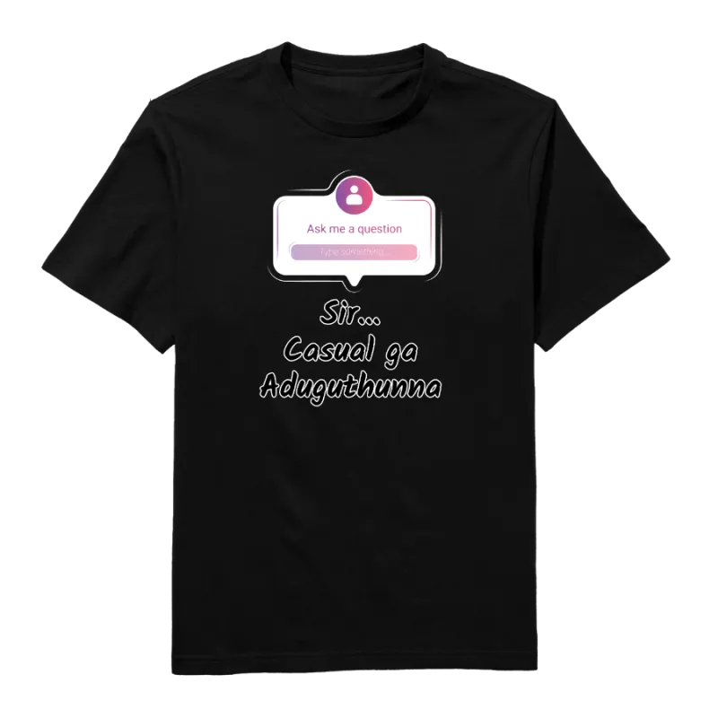 Sir Casual Ga Aduguthunna Round Neck T-Shirt
