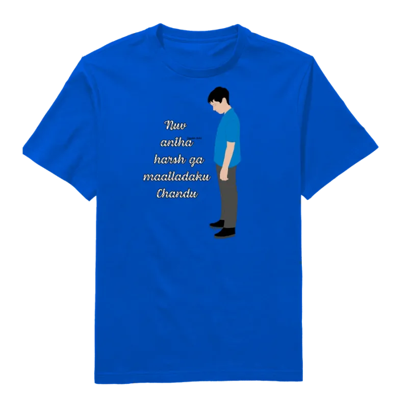 Nuv Aniha Harsh Ga Maailadaku Chandu Round Neck T-Shirt