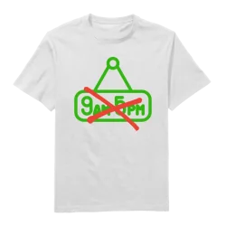 9am - 5pm Round Neck T-Shirt