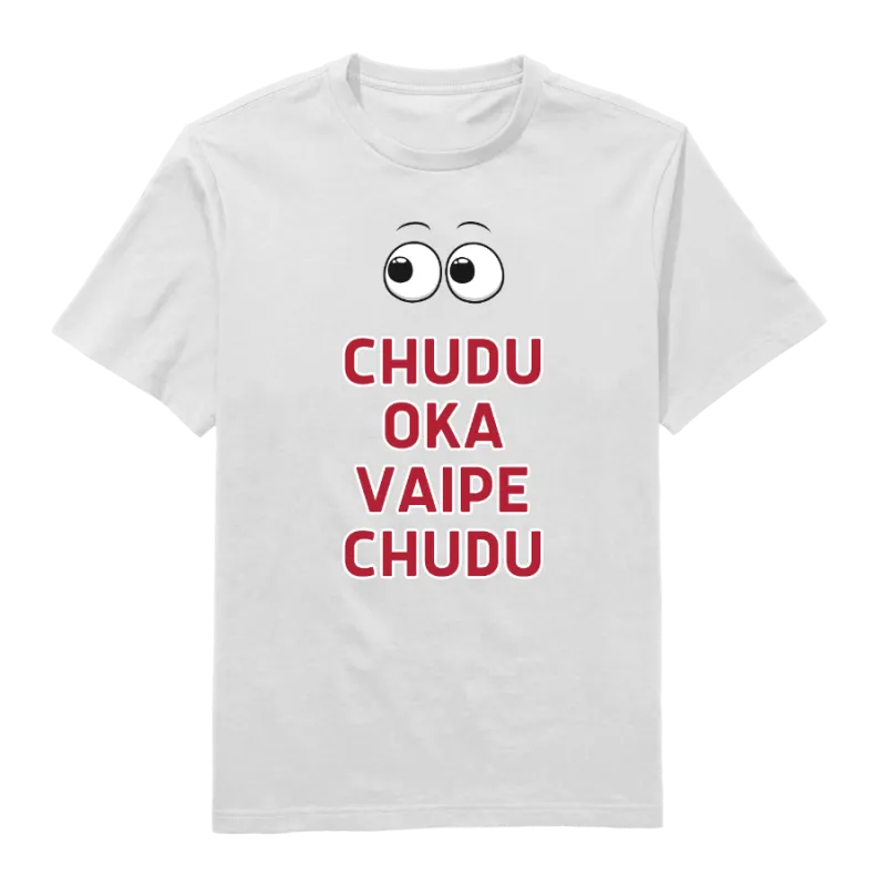 Chudu Oke Vaipu Chudu Round Neck T-Shirt