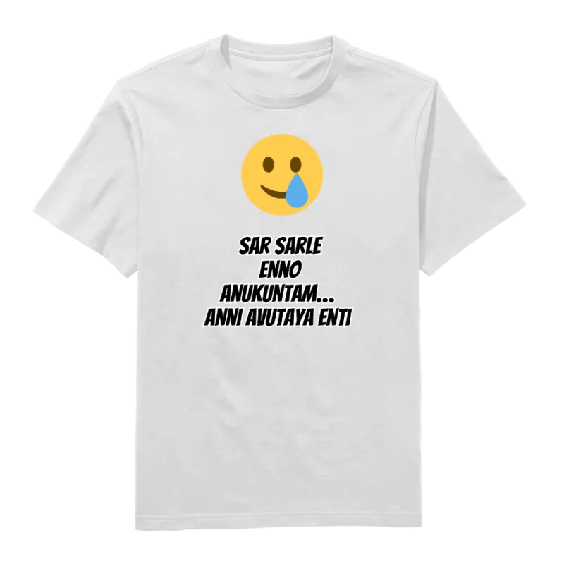 Sar Sarle Anoo Anukuntam Anni Avutaya Enti Round Neck T-Shirt