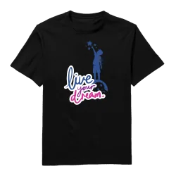 Live Your Dream Round Neck...