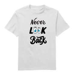 Never Look Back Round Neck...