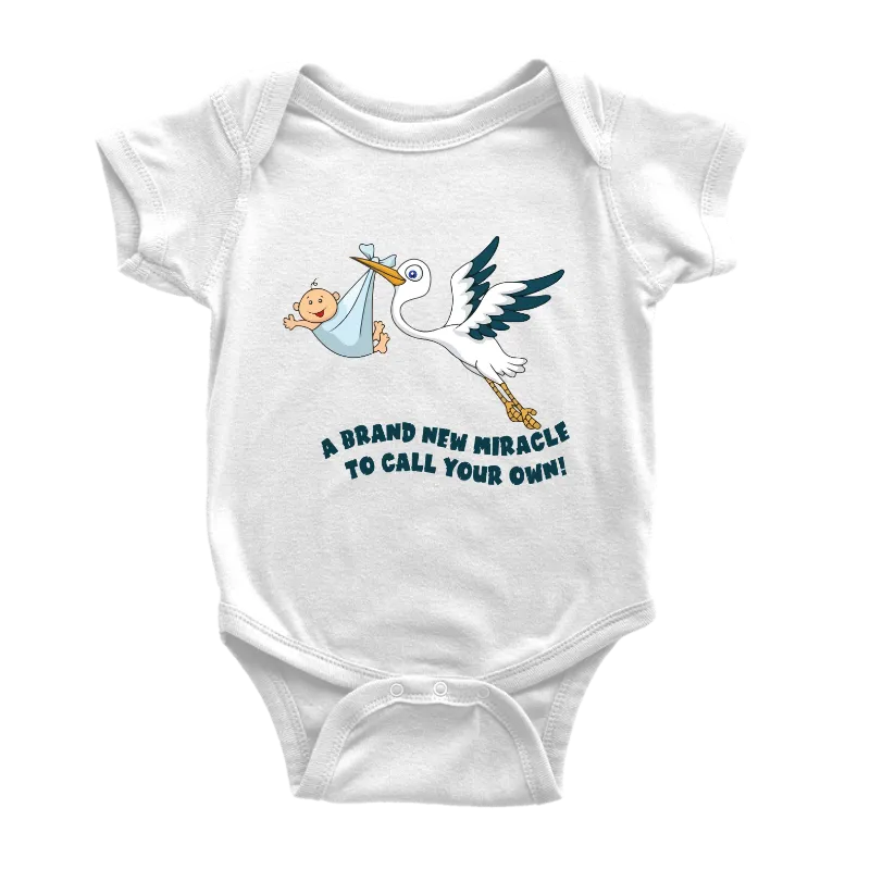 A Brand New Miracle To Call Your Own! Baby Onesie