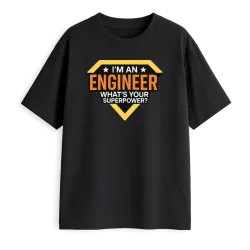 I'M An Enginner Oversized...