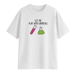 Let Me Play With Chemicals...