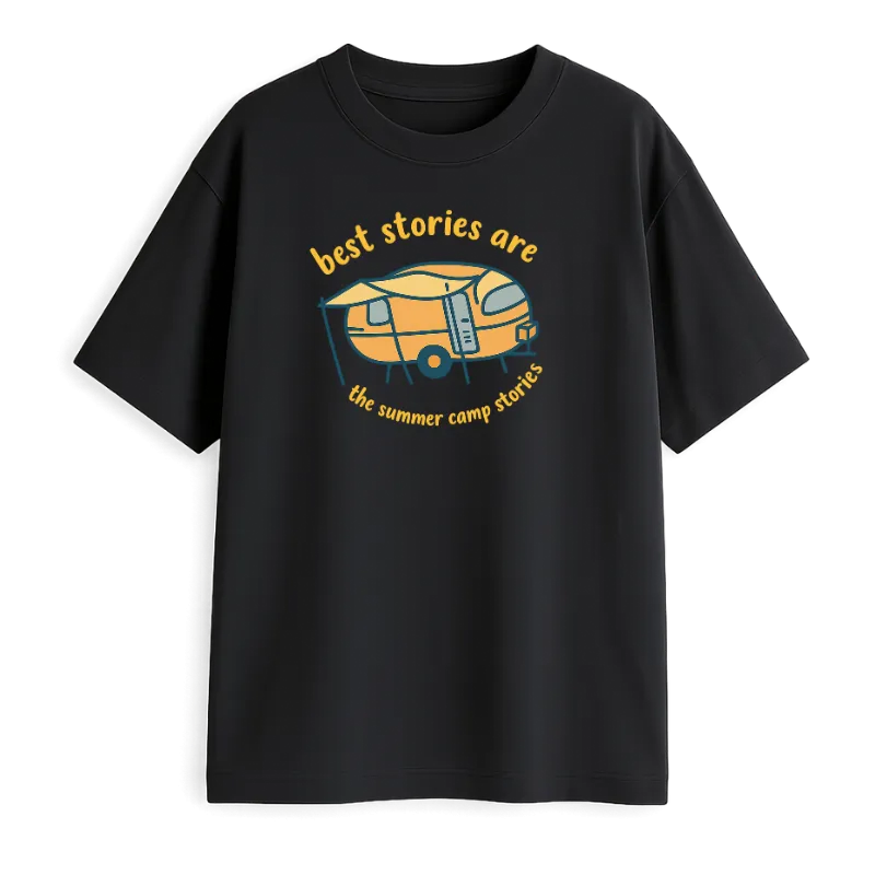 Best Stories Are The Summer Camp Stories Oversized T-Shirt