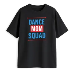 Dance Mom Squad Oversized...