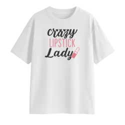 Crazy Lipstick Lady...