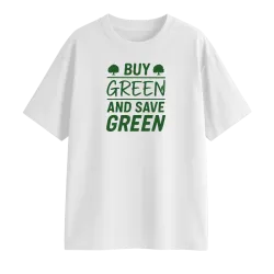 Buy Green And Save Green...