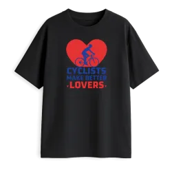 Cyclists Make Better Lovers...