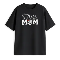 Stage Mom Oversized T-Shirt
