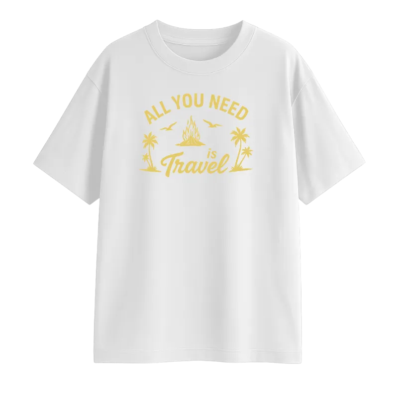 All You Need Is Travel Oversized T-Shirt