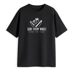 Surf Every Wave! Oversized...