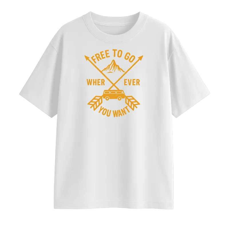 Free To Go Were Ever You Want Oversized T-Shirt
