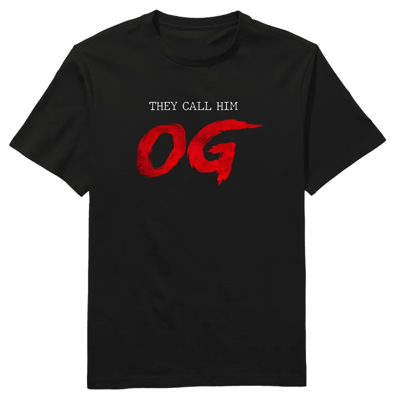 They Call Him OG Round Neck T-shirt