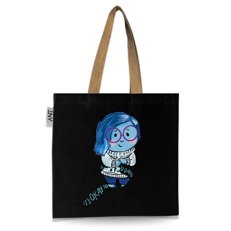 Its Okay To Have Hard Days Tote Bag