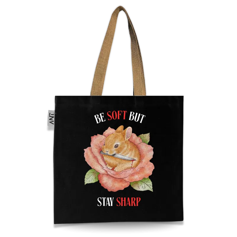 Be Soft But Stay Sharp Tote Bag