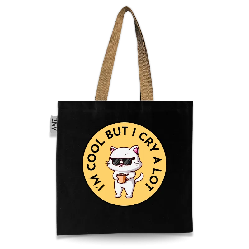 Iam Cool But I Cry Alot Tote Bag