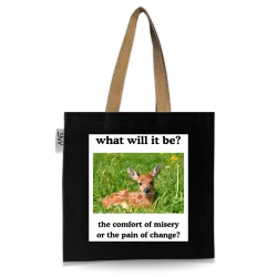 What Will It Be? Tote Bag