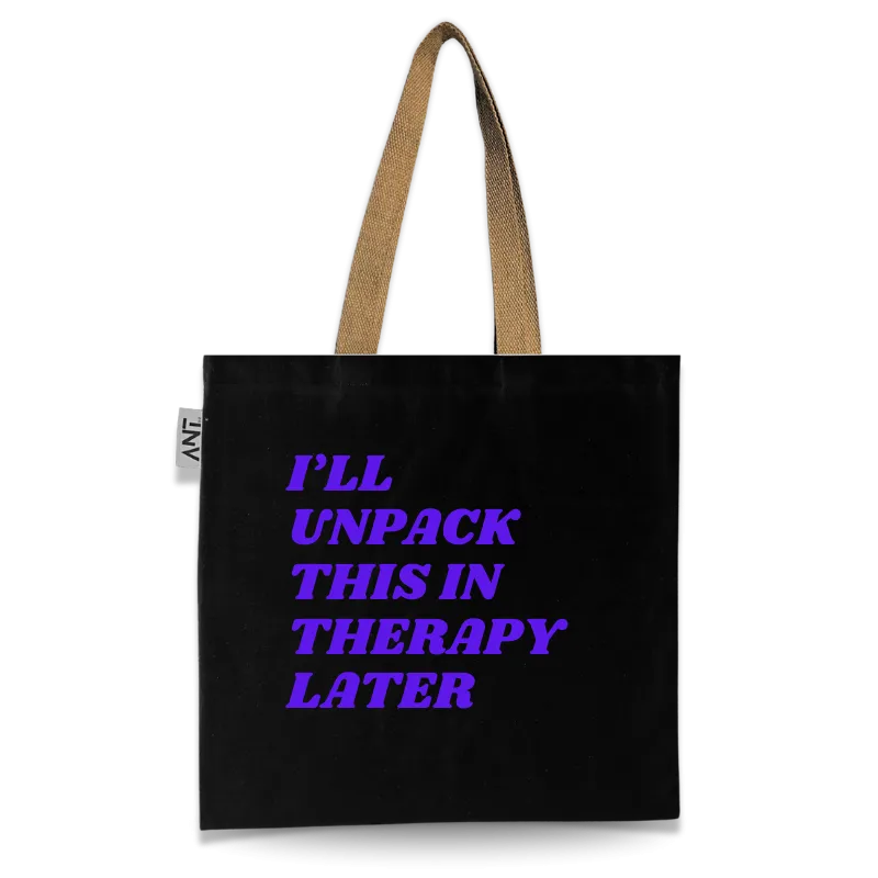 I'll Unpack This Therapy Tote Bag