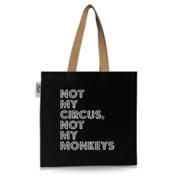 Not My Circus Tote Bag