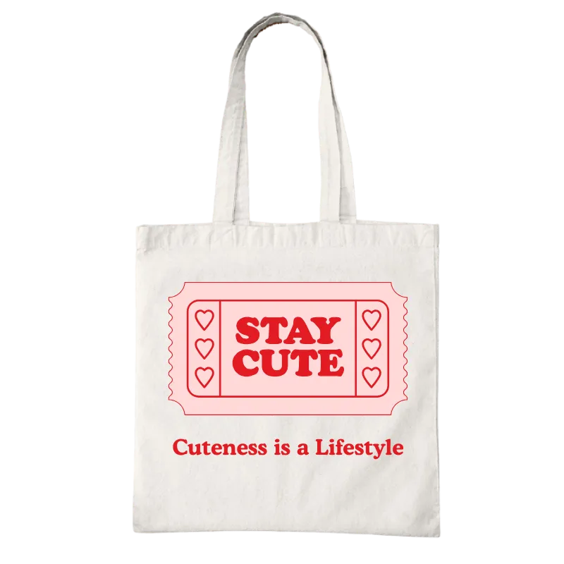 Stay Cute Tote Bag