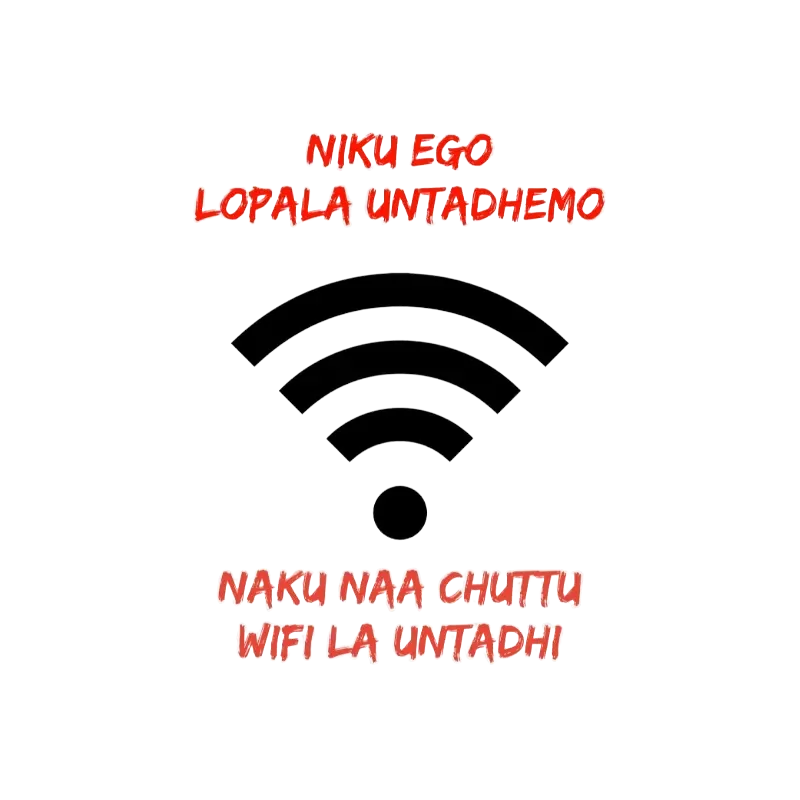 Neku Ego Lopala Untadhemo Naku  Naa Chuttu Wifi La Untadhi Tote Bag