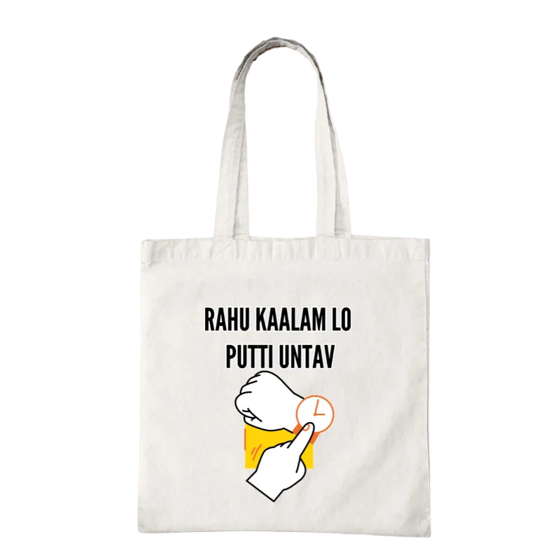 Rahu Kaalam Lo Putti Untav Tote Bag