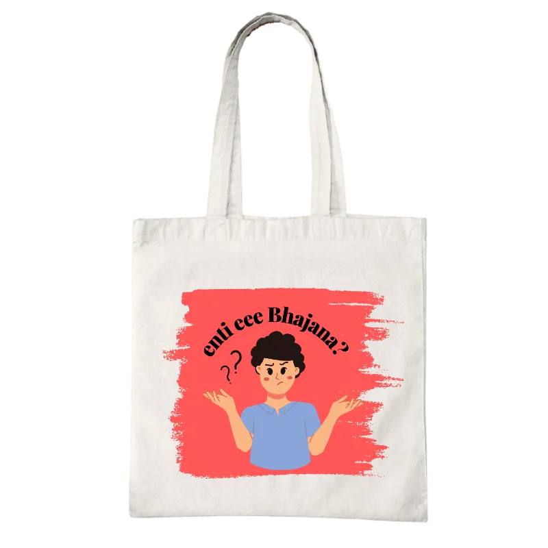 Enti Eee Bhajana? Tote Bag