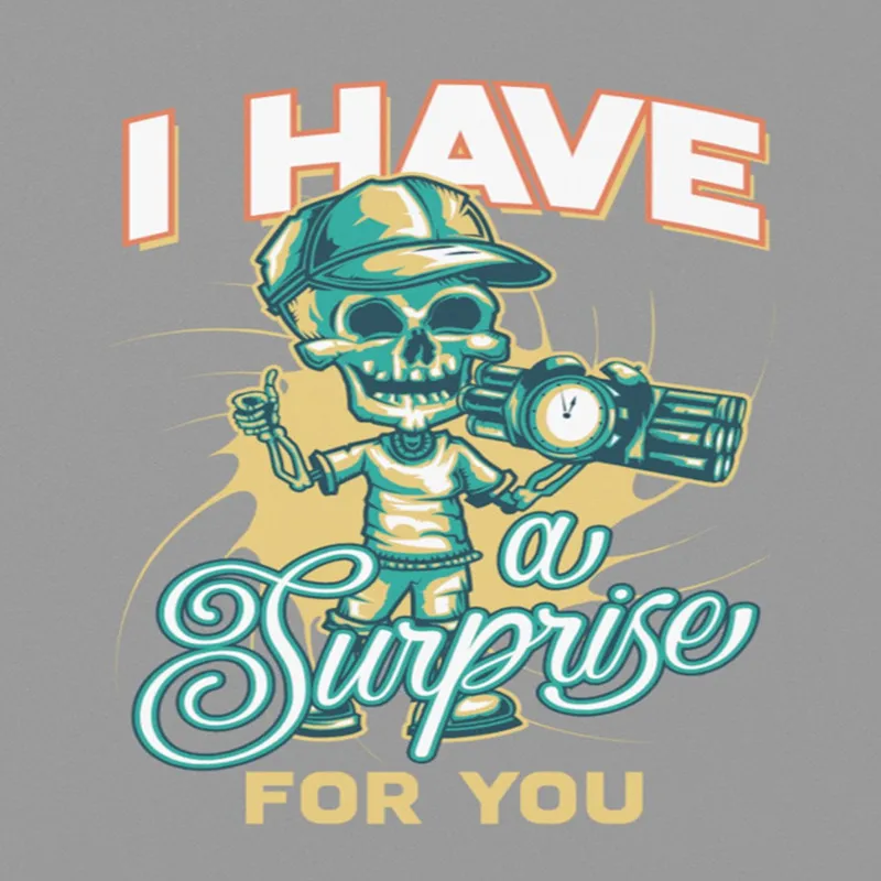 I Have A Surprise For You A4 StickZing