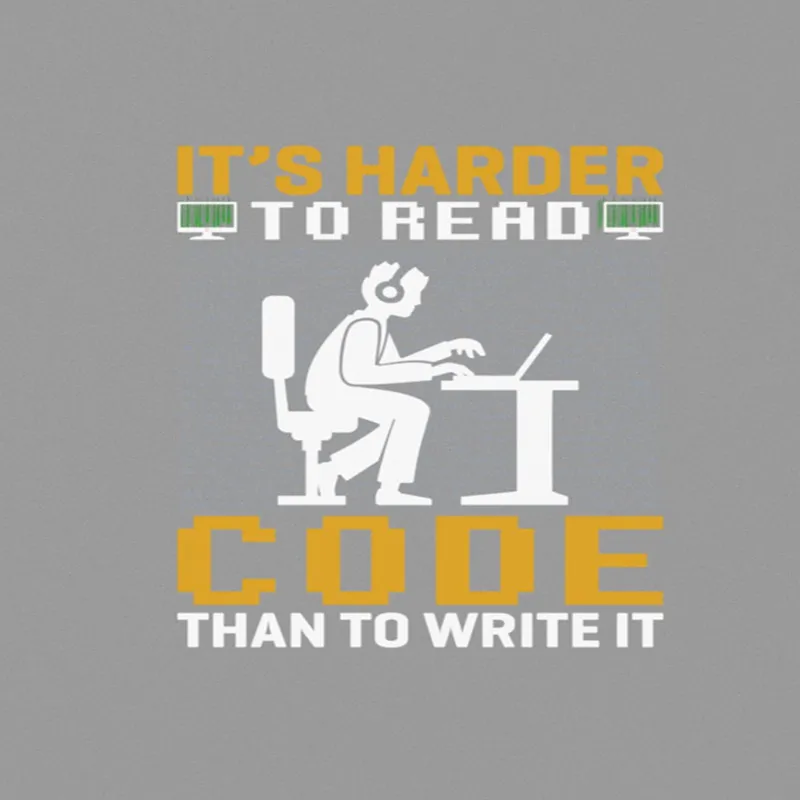 It's Harder To Read Code Than To Write It A4 StickZing