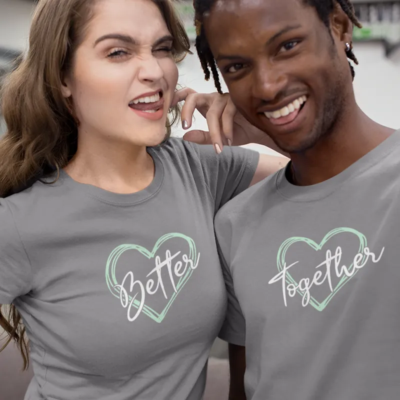Better Together Couple T-Shirt