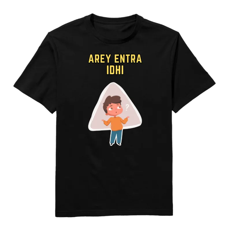 Arey Entra Idhi Round Neck T-Shirt