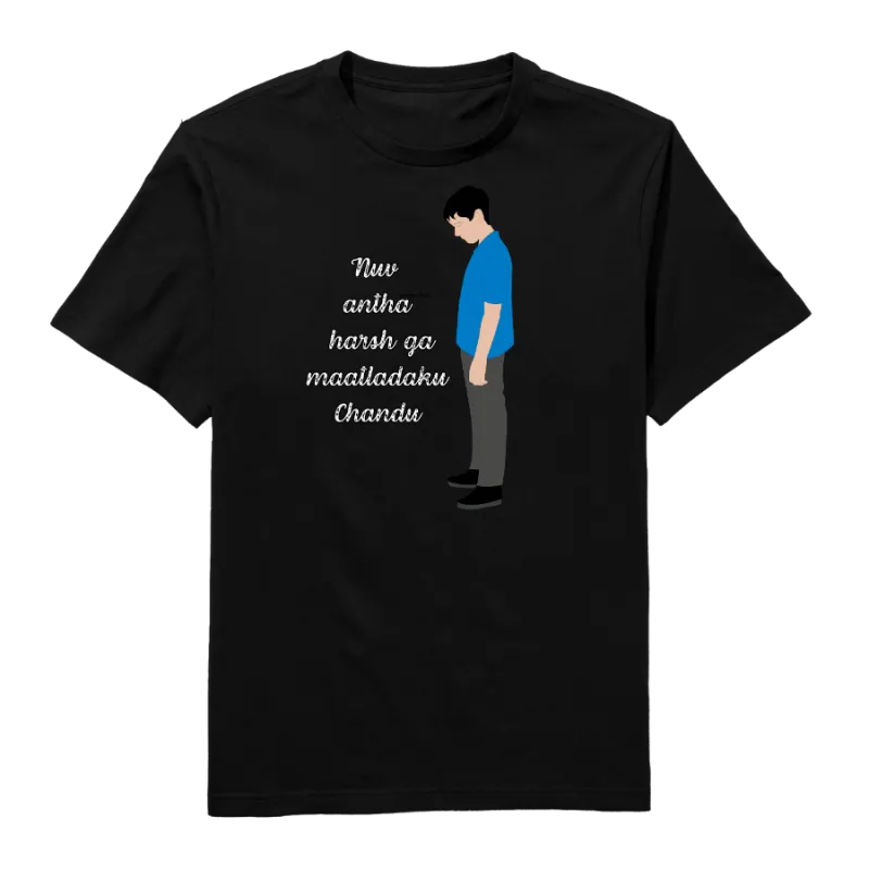 Nuv Aniha Harsh Ga Maailadaku Chandu Round Neck T-Shirt
