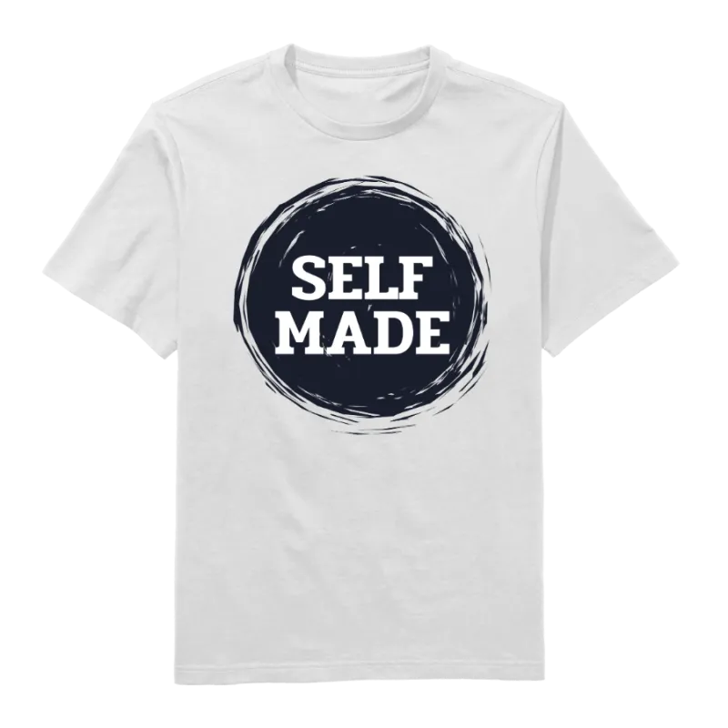 Self made Round Neck T-Shirt