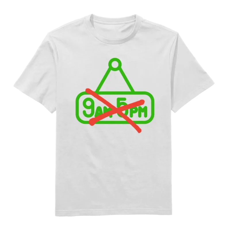 9am - 5pm Round Neck T-Shirt
