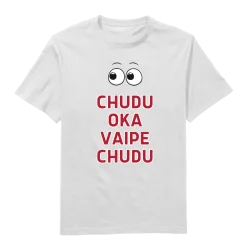 Chudu Oke Vaipu Chudu Round Neck T-Shirt