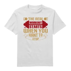 The Real Workout Starts Round Neck T-Shirt