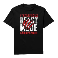 Warning Beast Mode Activated Round Neck T-Shirt
