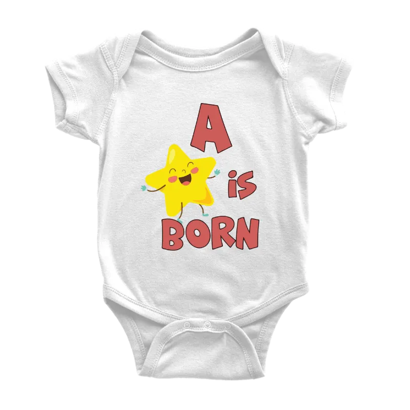 A Is Born Baby Onesie