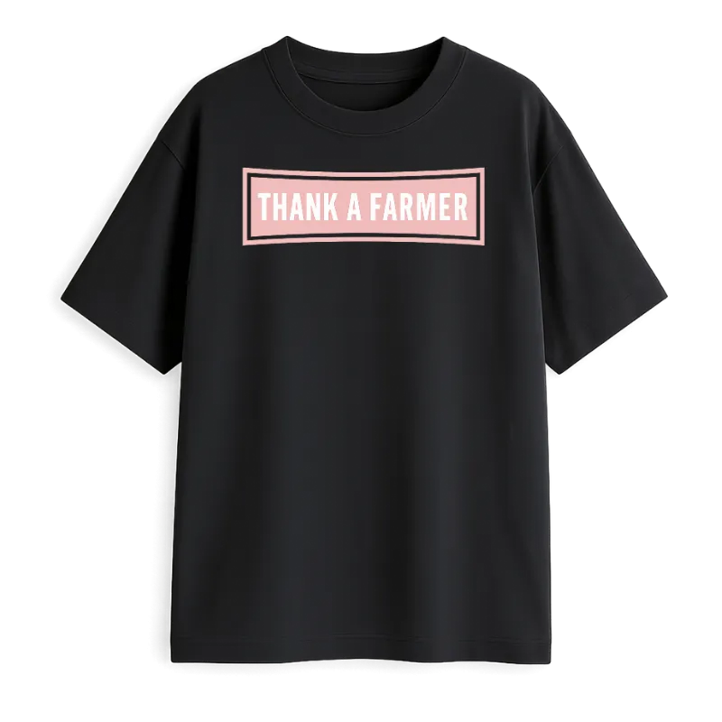 Thank A Farmer Oversized T-Shirt